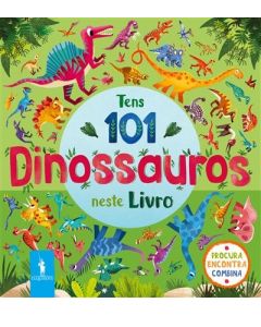 Tens 101 Dinossauros neste livro