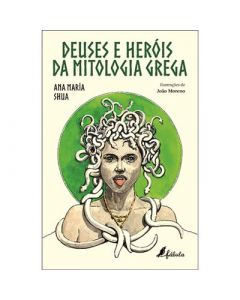 Deuses e Heróis da Mitologia Grega