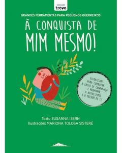 Peq. Guerreiros: À conquista de mim