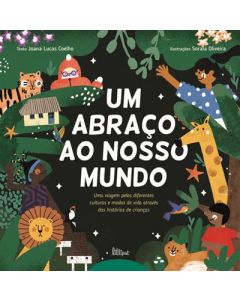 Um Abraço ao Nosso Mundo
