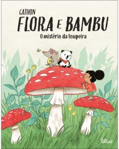 Flora e Bambu 3: Mistério Toupeira