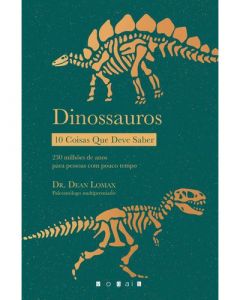 Dinossauros: 10 coisas deve saber