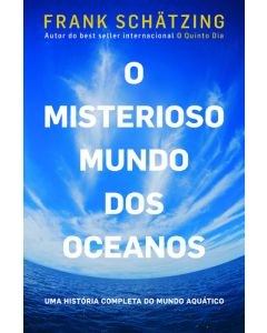 O misterioso mundo dos Oceanos