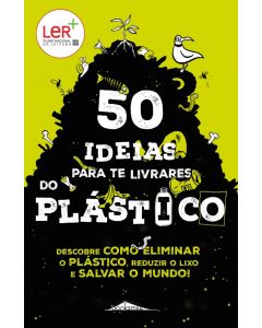 50 Ideias para te livrares do plástico