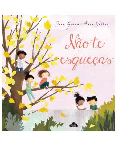 Não te esqueças