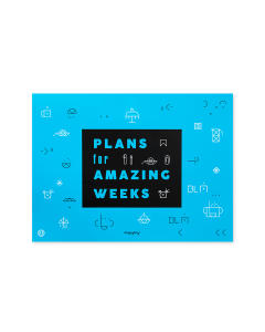 Plans for amazing weeks (glow)