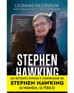 Stephen Hawking: Memórias da Amizade e da Física