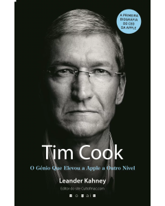 Tim Cook: O génio que elevou a Apple a outro nível