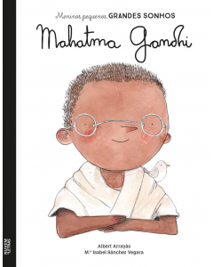 Meninos Pequenos, Grandes Sonhos: Mahatma Gandhi