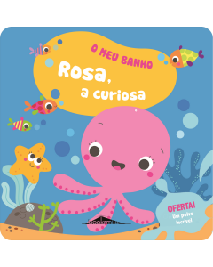 O Meu Banho 4: Rosa, a Curiosa