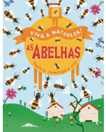 Viva a Natureza 3: As abelhas